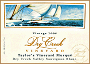Dry Creek Vineyard 2006 Taylors Vineyard Sauvignon Blanc